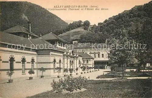AK / Ansichtskarte Allevard_les_Bains_Isere Etablissement Thermal Hotel des Bains Allevard_les_Bains_Isere