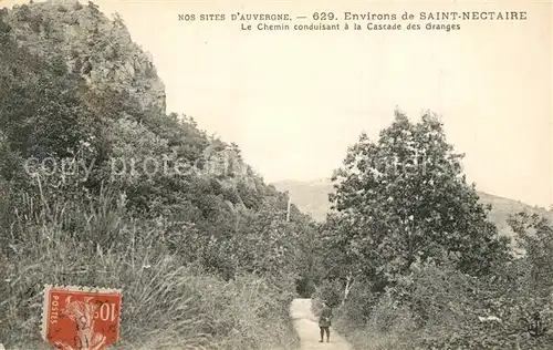 AK / Ansichtskarte Saint Nectaire_Puy_de_Dome Chemin conduisant a la Cascade des Granges Saint Nectaire_Puy