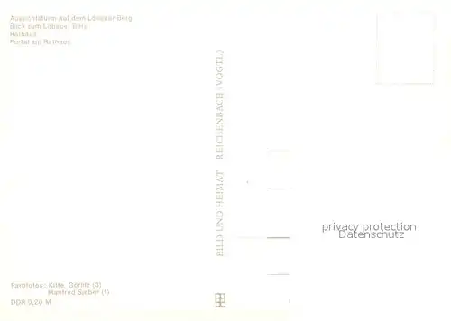 AK / Ansichtskarte Loebau_Sachsen Aussichtsturm Loebauer Berg Rathaus Portal am Rathaus Loebau Sachsen