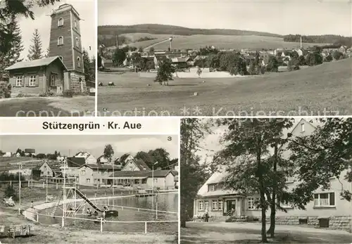 AK / Ansichtskarte Stuetzengruen Aussichtsturm Kuhberg Teilansicht Naherholungszentrum Berggaststaette Stuetzengruen