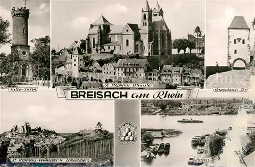 AK / Ansichtskarte Breisach_Rhein Tulla Turm St Stephans Muenster Eckartsberg Hagenbuch Tor Hafen  Breisach Rhein