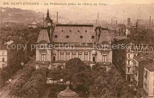 Saint Etienne_Loire La Prefecture prise de l Hotel de Ville Saint Etienne Loire