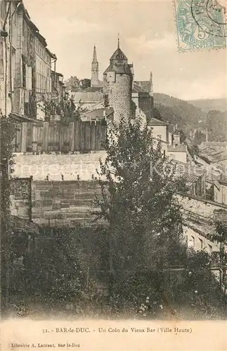 Bar le Duc Un coin du Vieux Bar Ville Haute Bar le Duc