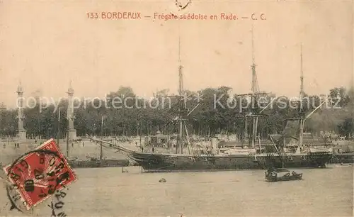 AK / Ansichtskarte Bordeaux Fregate suedoise en Rade Voilier Bordeaux
