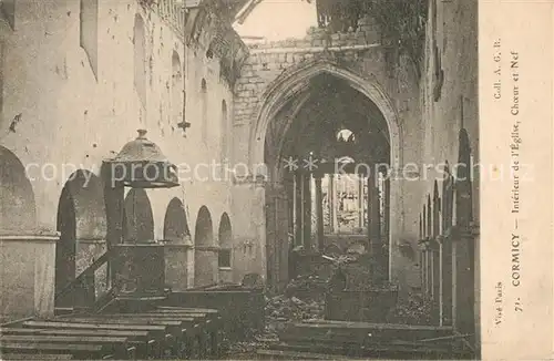 AK / Ansichtskarte Cormicy Interieur de l eglise choeur et nef Ruines Grande Guerre Truemmer 1. Weltkrieg Cormicy