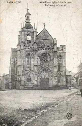 Bar le Duc Ville Haute Eglise Saint Etienne Bar le Duc