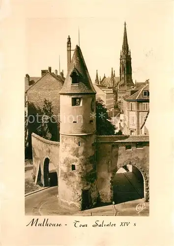 AK / Ansichtskarte Mulhouse_Muehlhausen Tour Salvator XIVe siecle Mulhouse Muehlhausen
