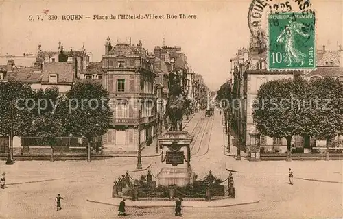 AK / Ansichtskarte Rouen Place de lHotel de Ville et Rue Thiers Rouen