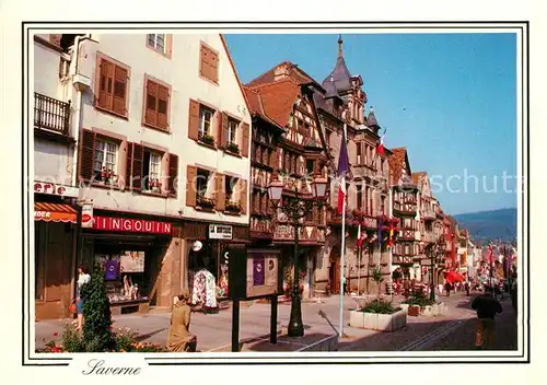 AK / Ansichtskarte Saverne_Bas_Rhin_Alsace Grand  Rue zone pietonniere Saverne_Bas_Rhin_Alsace