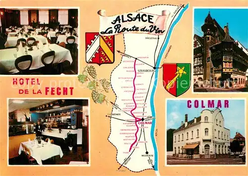 AK / Ansichtskarte Colmar_Haut_Rhin_Elsass Hotel de la Fecht Restaurant Alsace Route du Vin Colmar_Haut_Rhin_Elsass