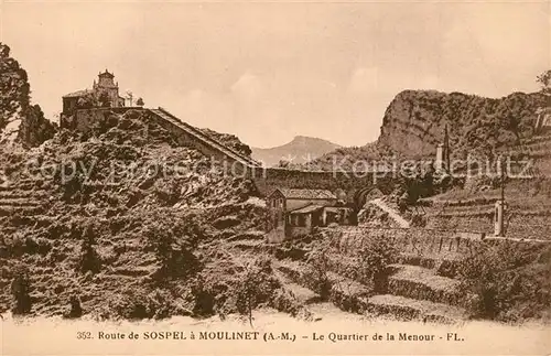 AK / Ansichtskarte Sospel Route de Sospel a Moulinet Quartier de la Menour Sospel