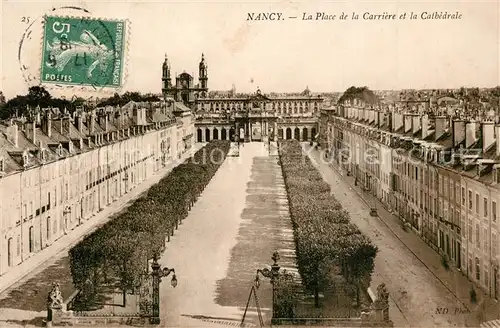 AK / Ansichtskarte Nancy_Lothringen Place de la Carriere et la Cathedrale Nancy Lothringen
