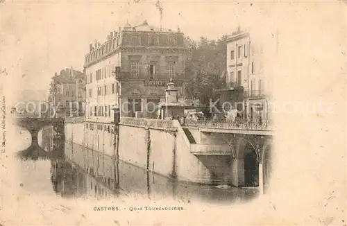 AK / Ansichtskarte Castres_Tarn Quai Tourcaudiere Castres_Tarn