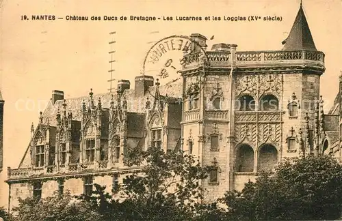 AK / Ansichtskarte Nantes_Loire_Atlantique Chateau des Ducs de Bretagne Les Lucarnes et les Loggias XVe siecle Nantes_Loire_Atlantique