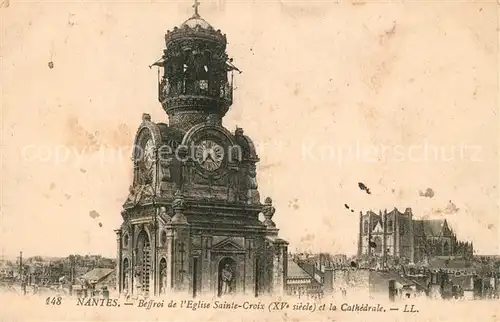 AK / Ansichtskarte Nantes_Loire_Atlantique Beffroi de l Eglise Sainte Croix et la Cathedrale Nantes_Loire_Atlantique