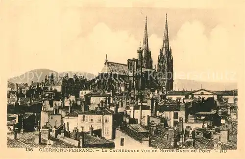 AK / Ansichtskarte Clermont Ferrand La Cathedrale vue de Notre Dame du Port Clermont Ferrand