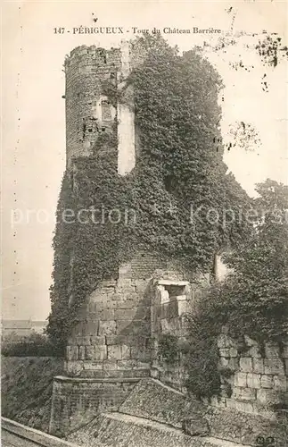 AK / Ansichtskarte Perigueux Tour du Chateau Barriere Ruines Perigueux