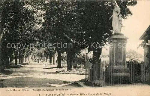 AK / Ansichtskarte Bon Encontre Grande Allee Statue de la Vierge Bon Encontre