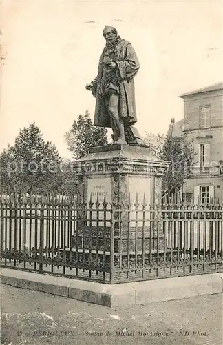 AK / Ansichtskarte Perigueux Statue de Michel Montaigne Monument Perigueux