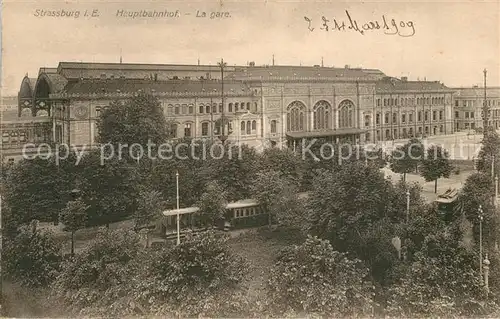 AK / Ansichtskarte Strassburg_Elsass Bahnhof Gare Strassburg Elsass