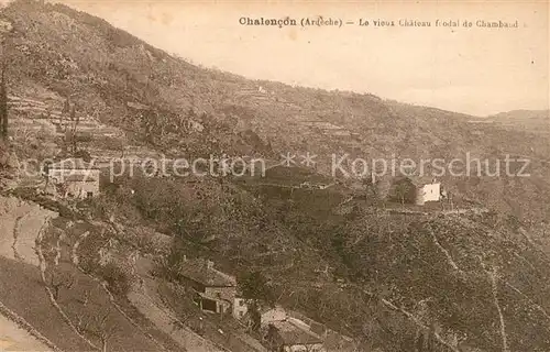 AK / Ansichtskarte Chalencon Vieux chateau feodal de Chambaud Chalencon