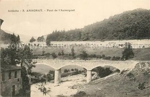 AK / Ansichtskarte Annonay Pont de l Auvergnat Annonay