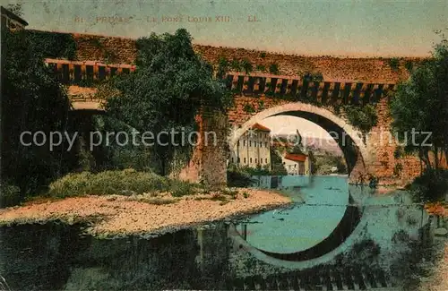 AK / Ansichtskarte Privas Pont Louis XIII Privas