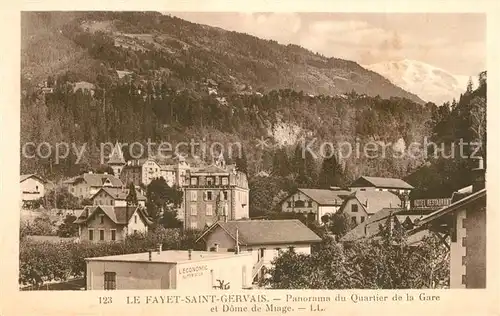 AK / Ansichtskarte Le_Fayet Panorama du Quartier de la Gare et Dome de Miage Alpes Le_Fayet