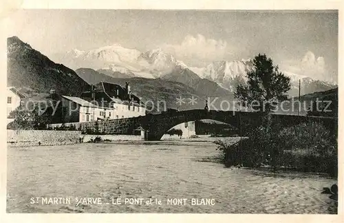 AK / Ansichtskarte Saint Martin sur Arve Panorama Pont et le Mont Blanc Alpes Saint Martin sur Arve