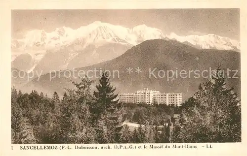 AK / Ansichtskarte Passy_Bonneville Sanatorium Sancellemoz et le Massif du Mont Blanc Alpes Passy_Bonneville