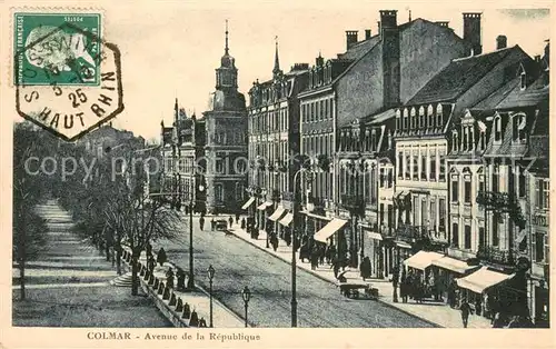 AK / Ansichtskarte Colmar_Haut_Rhin_Elsass Avenue de la Republique Colmar_Haut_Rhin_Elsass