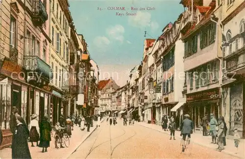 AK / Ansichtskarte Colmar_Haut_Rhin_Elsass Rue des Clefs Colmar_Haut_Rhin_Elsass