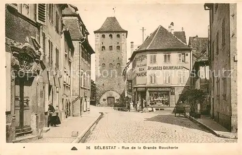 AK / Ansichtskarte Selestat_Bas_Rhin_Elsass Rue de la Grande Boucherie Selestat_Bas_Rhin_Elsass