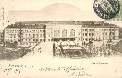 AK / Ansichtskarte Strassburg_Elsass Zentralbahnhof La Gare Strassburg Elsass