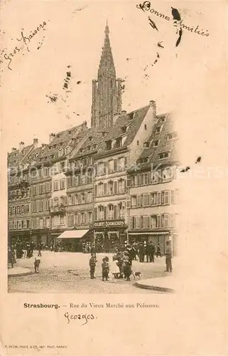 AK / Ansichtskarte Strasbourg_Alsace Rue du vieux Marche aux Poissons Strasbourg Alsace