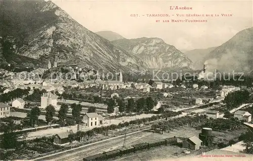 AK / Ansichtskarte Tarascon sur Ariege Vue generale sur la ville et les Hauts Fourneaux Tarascon sur Ariege