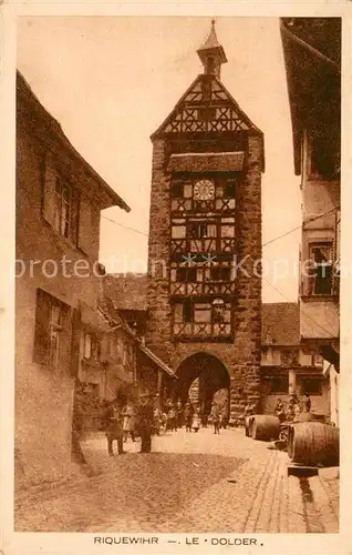 AK / Ansichtskarte Riquewihr_Haut_Rhin Le Dolder Riquewihr_Haut_Rhin