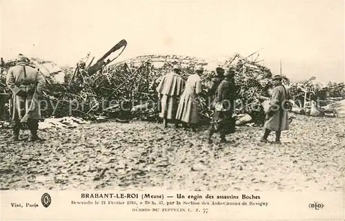 AK / Ansichtskarte Brabant le Roi Un engin des assassins Boches Restes du Zeppelin Brabant le Roi