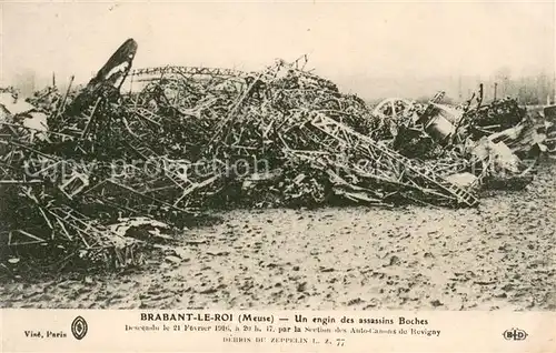 AK / Ansichtskarte Brabant le Roi Un engin des assassins Boches Restes du Zeppelin Brabant le Roi