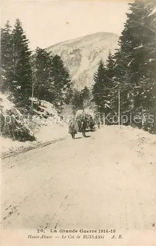 AK / Ansichtskarte Bussang_Vosges Le Col de Bussang pendant la Grande Guerre 1914 15 Bussang Vosges