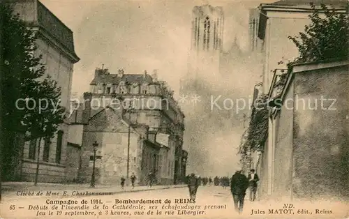 AK / Ansichtskarte Reims_Champagne_Ardenne Bombardement 1914 Debuts de l incendie de la Cathedrale Reims_Champagne_Ardenne