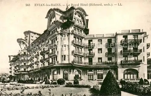 AK / Ansichtskarte Evian les Bains_Haute_Savoie Royal Hotel Architecte Hebrard Evian les Bains_Haute