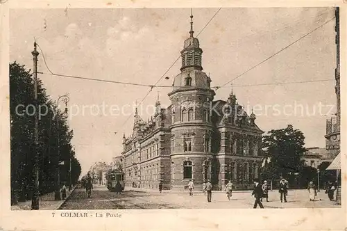 AK / Ansichtskarte Colmar_Haut_Rhin_Elsass La Poste Colmar_Haut_Rhin_Elsass
