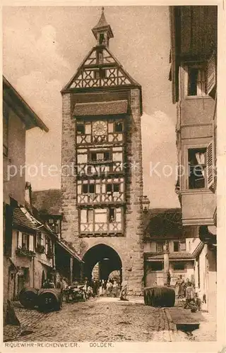 AK / Ansichtskarte Riquewihr_Haut_Rhin Dolder Riquewihr_Haut_Rhin