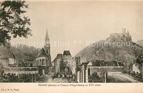 AK / Ansichtskarte Thann_Haut_Rhin_Elsass Chateau d`Engelsbourg Thann_Haut_Rhin_Elsass