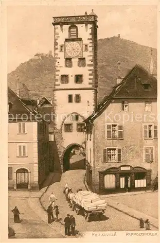AK / Ansichtskarte Ribeauville_Haut_Rhin_Elsass Metzgerturm Torbogen Pferdefuhrwerk Ribeauville_Haut