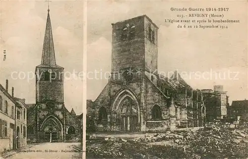 AK / Ansichtskarte Revigny sur Ornain Eglise avant et apres le bombardement 1914 Grande Guerre Truemmer 1. Weltkrieg Revigny sur Ornain