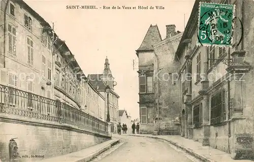 AK / Ansichtskarte Saint Mihiel Rue de la Vaux Hotel de Ville Saint Mihiel