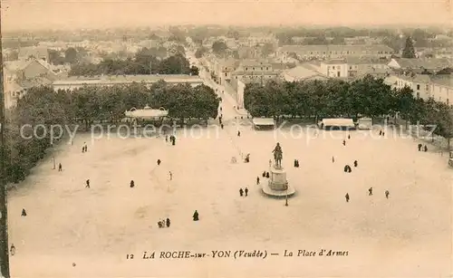 AK / Ansichtskarte La_Roche sur Yon Place d Armes Monument La_Roche sur Yon