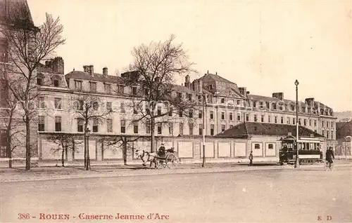 AK / Ansichtskarte Rouen Caserne Jeanne d Arc Tram Rouen
